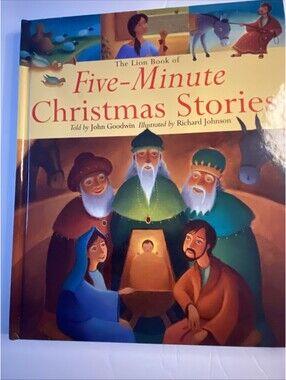 The Lion Book of Five-Minute Christmas Stories, Goodwin, John, First Edition